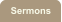 Sermons
