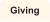 Giving