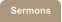 Sermons